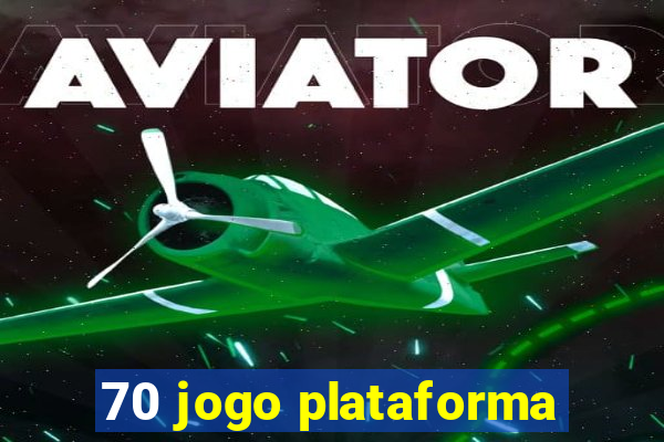 70 jogo plataforma